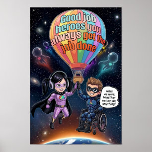 Inclusion Teamwork Superhero Space Balloon Poster