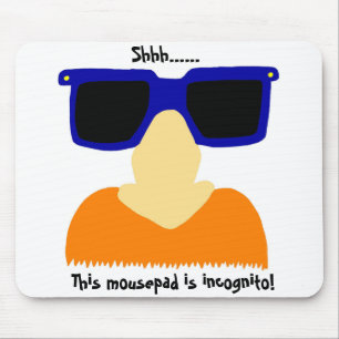 Incognito Moustache & Glasses Mousepad