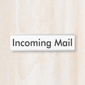 Incoming Mail White Name Plate