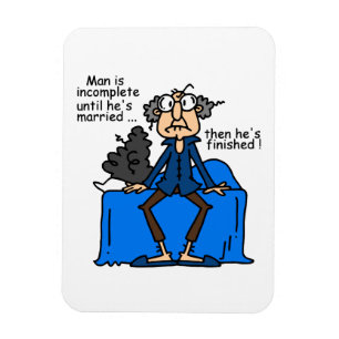 Incomplete Then Finished Marriage Humour Magnet