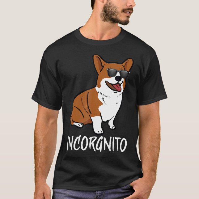 Incorgnito  Corgi Puppy Animal  Tee (Front)