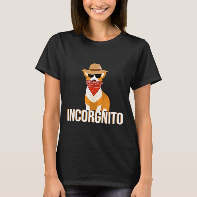 Incorgnito Corgi T-Shirt (Front)