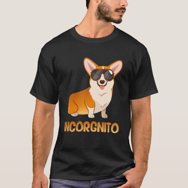 Incorgnito Funny Corgi Dog Lover T-Shirt (Front)