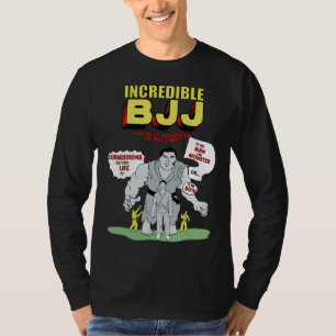 Incredible BJJ Brazilian Jiu Jitsu BJJ MMA T-Shirt