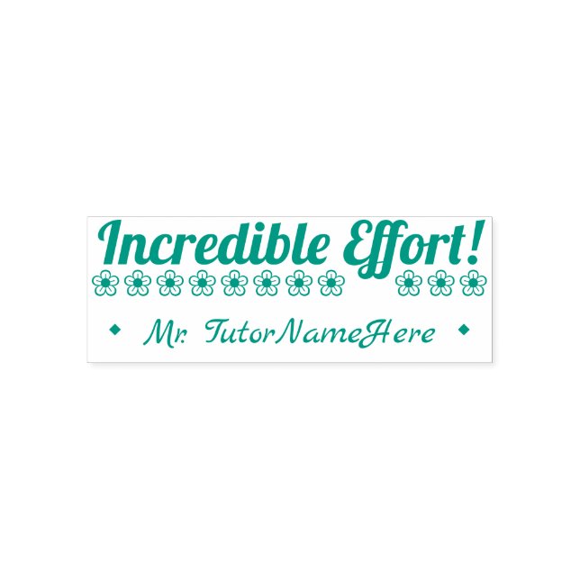 "Incredible Effort!" Feedback Rubber Stamp (Design)