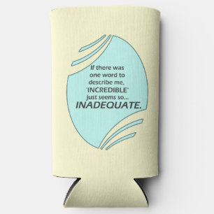 Incredible is inaccurate seltzer can cooler