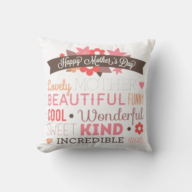 Incredible Mum Happy Mother's Day | Throw Pillow (Front)