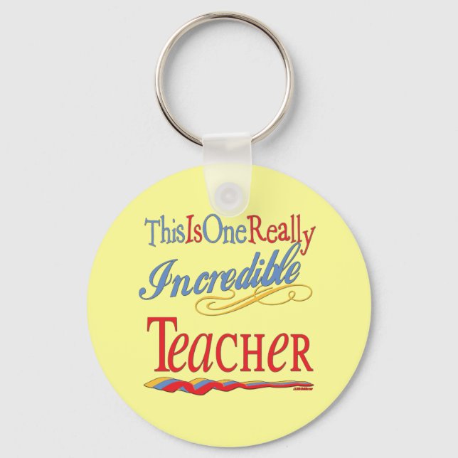 Incredible Teacher Key Ring (Front)