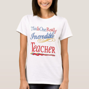 Incredible Teacher T-Shirt