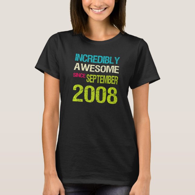 Incredibly Awesome Since September 2008 Birthday T-Shirt (Front)