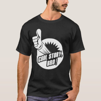 Incredistory Cool Story Bro T-Shirt