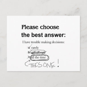 Indecisive - Trouble Making Decisions Postcard