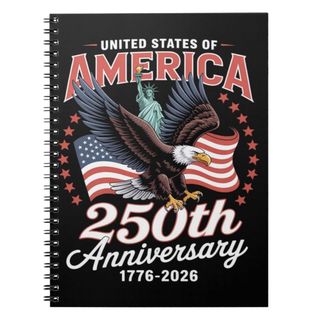 Independence Day 250th Anniversary USA  Notebook (Front)