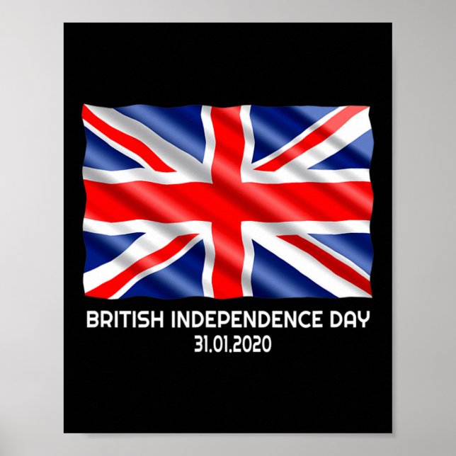 Independence Day Brexit Valentines Day Gift  Poster (Front)