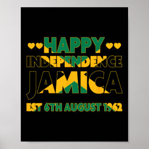 Independence Day Est 6th August 1962 Jamaican Flag Poster