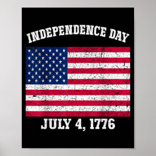 Independence Day July 4 1776 American Flag 4th of Poster