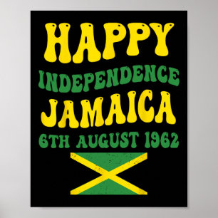 Independence Day Proud Jamaican Flag 6th August 19 Poster