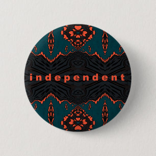 Independent and proud 6 cm round badge