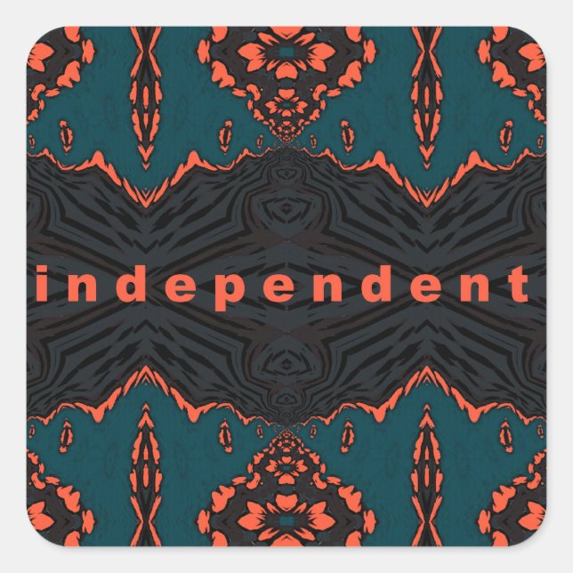 Independent and proud square sticker (Front)