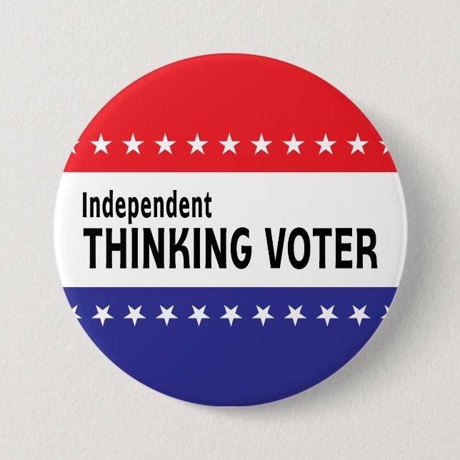 Independent Thinking Voter 7.5 Cm Round Badge (Front)