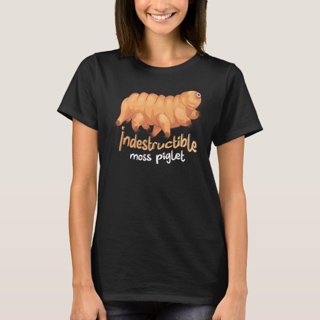 Indestructible Moss Piglet Science Tardigrade T-Shirt (Front)