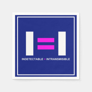 Indetectable es igual a Intransmisible VIH Napkin
