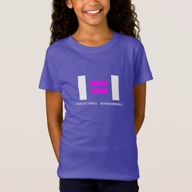Indetectable es igual a Intransmisible VIH T-Shirt (Front)