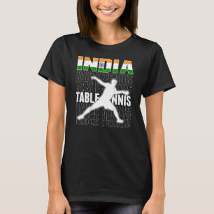 India Ping Pong Proud Indian Table Tennis Support T-Shirt