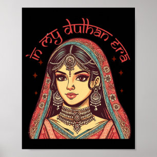 Indian Bride To Be Bridal Desi Wedding In My Dulha Poster