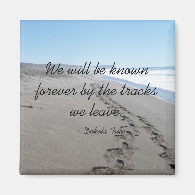 Indian Dakota Tribe Quote Magnet (Front)