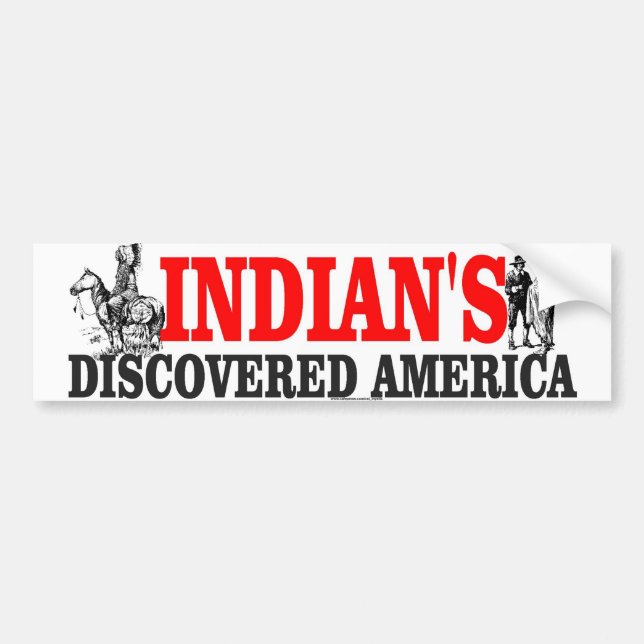 indian DISCOVERED Bumper Sticker (Front)