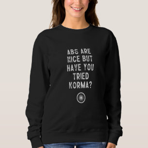 Indian Food Korma Lover Desi Street Food Funny Che Sweatshirt