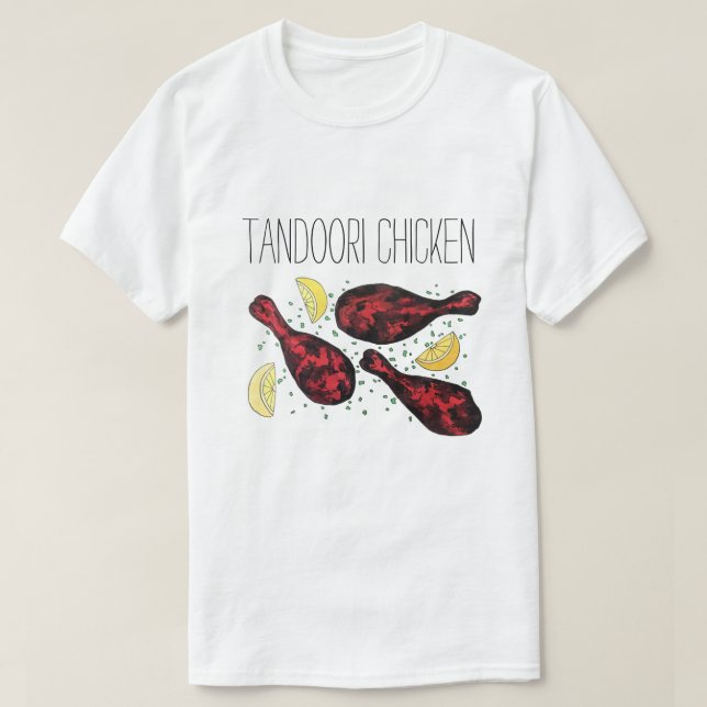 Indian Food Tandoor Cooking Tandoori Chicken T-Shirt (Design Front)