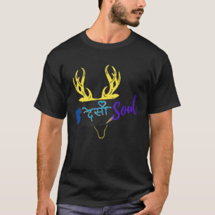 Indian Humour Quote Be B Deshi Soul Best T-Shirt