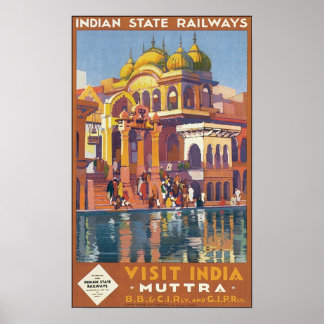 Indian State Railways Visit India Muttra Poster