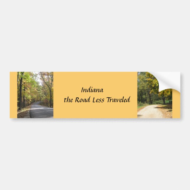 Indiana the Road Less Travelled Bumper Sticker (Front)