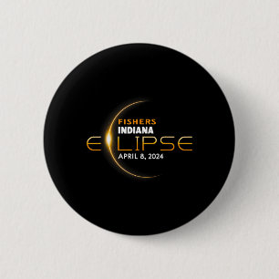 Indiana Total Solar Eclipse 2024  6 Cm Round Badge