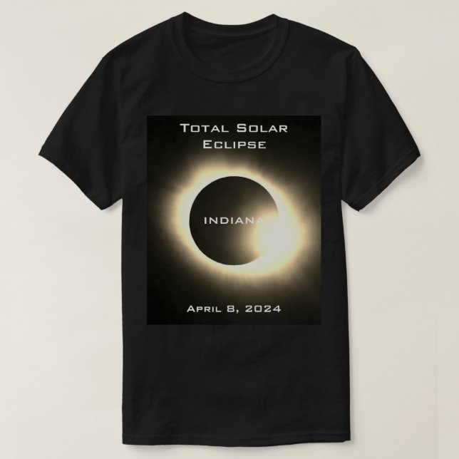 INDIANA Total solar eclipse April 8, 2024 T-Shirt (Design Front)