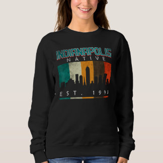 Indianapolis Native Est. 1993 Sweatshirt