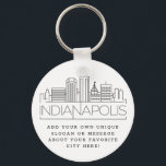 Indianapolis Stylised Skyline | Custom Slogan Key Ring<br><div class="desc">A unique key chain representing the beautiful city of Indianapolis,  illinois.  
This keychain features a stylised illustration of the city's unique skyline with its name underneath.
Underneath the city name is a spot for your unique slogan or statement about your favourite city.</div>