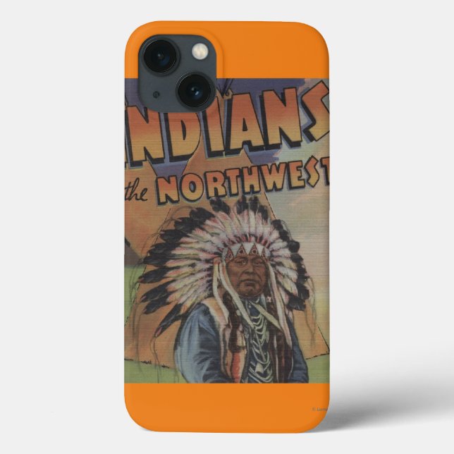 Indians of the Northwest - Indian Chief & Teepee Case-Mate iPhone Case (Back)