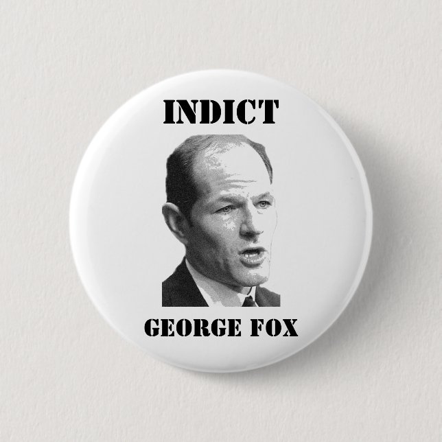 INDICT George Fox 6 Cm Round Badge (Front)