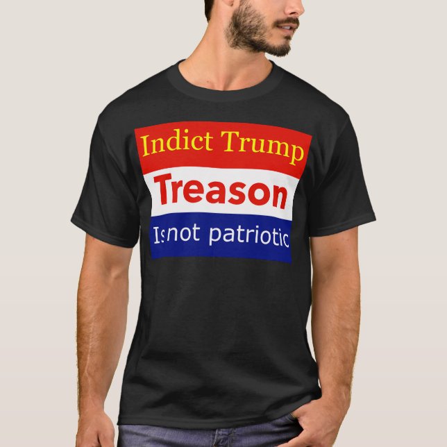 Indict Trump T-Shirt (Front)