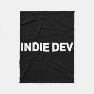 Indie Dev - Video Game Developer Indie Game Develo Fleece Blanket