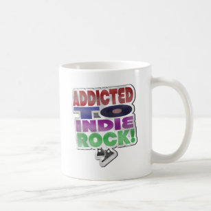 Indie Rock Addict  Epic Awesome Music Slogan Coffee Mug