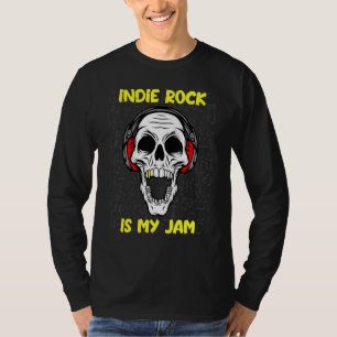 Indie Rock Is My Jam - Skull And Headphones T-Shirt