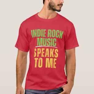 Indie Rock Music Speaks to Me Retro Music Lover bo T-Shirt