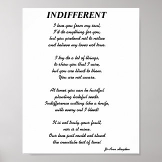 INDIFFERENT poemPrint, Value Poster Paper (Matte)