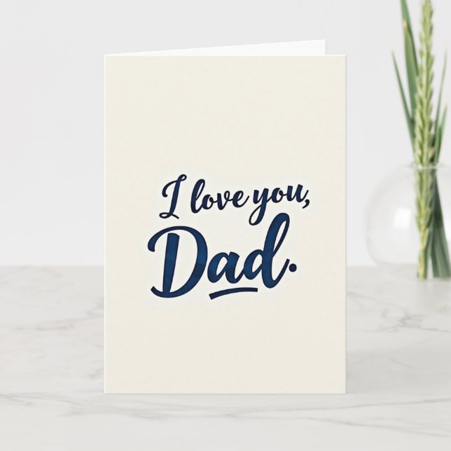 Indigo I Love You Dad Card (Front)