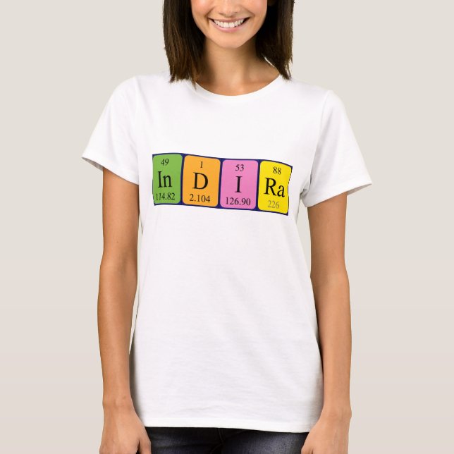 Indira periodic table name shirt (Front)